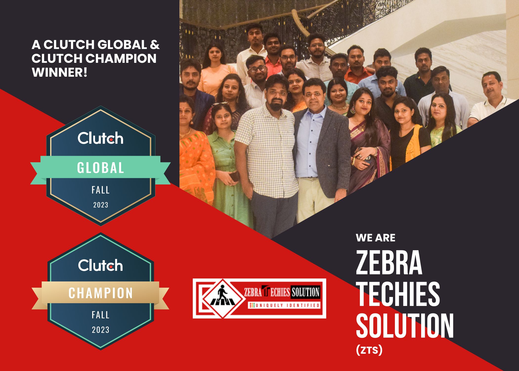 Zebra Techies Solution(ZTS)- Congrats, We are a Clutch Champion & Global Leader
