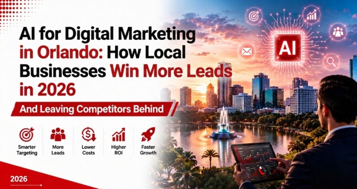 AI for Digital Marketing in Orlando: How Local Businesses Win More Leads in 2026