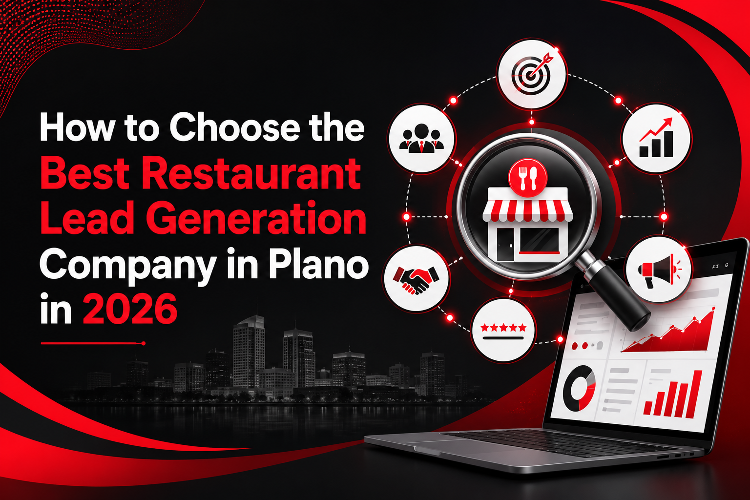 How to Choose the Best Restaurant Lead Generation Company in Plano