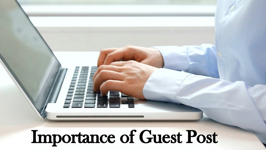 Acknowledge the potential of Guest Posting with the Privilege of SEOs