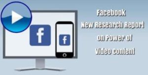 The New Research Analysis Report of Facebook Based on UK and UAE that Symbolizes the Power of Video Content on the Digital Platform